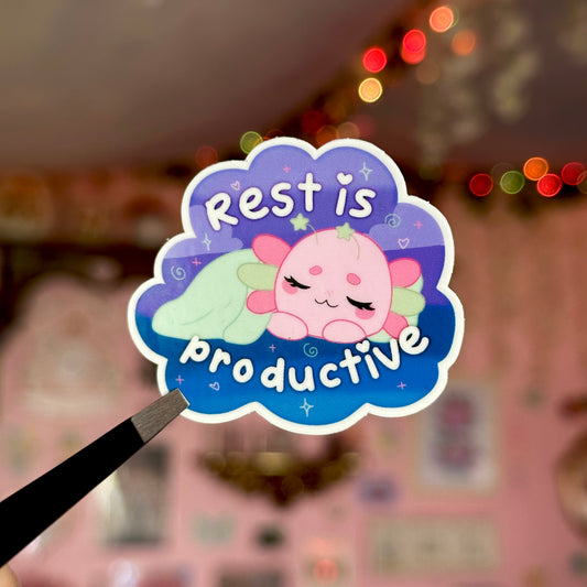 “Rest is productive” sticker